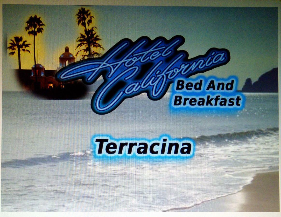 Bed & Breakfast Hotel California Terracina Exterior foto